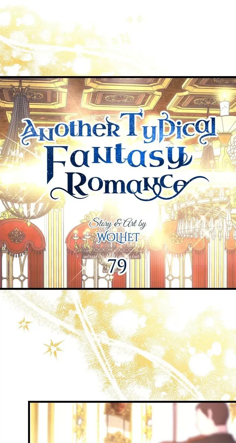 Another Typical Fantasy Romance Chapter 79 page 1 - 