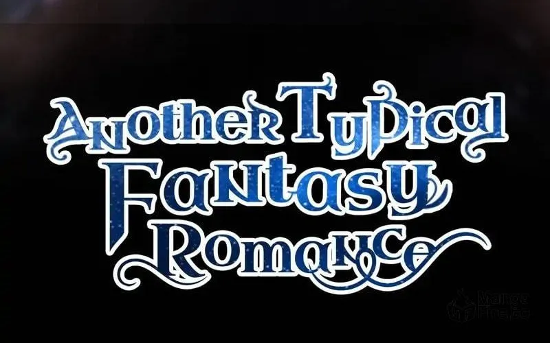Another Typical Fantasy Romance Chapter 90 page 159 - 