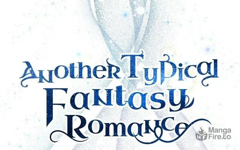 Another Typical Fantasy Romance Chapter 93 page 72 - 