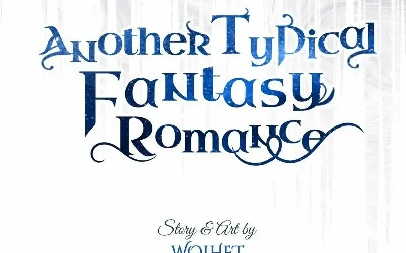 Another Typical Fantasy Romance Chapter 94.1 page 41 - 