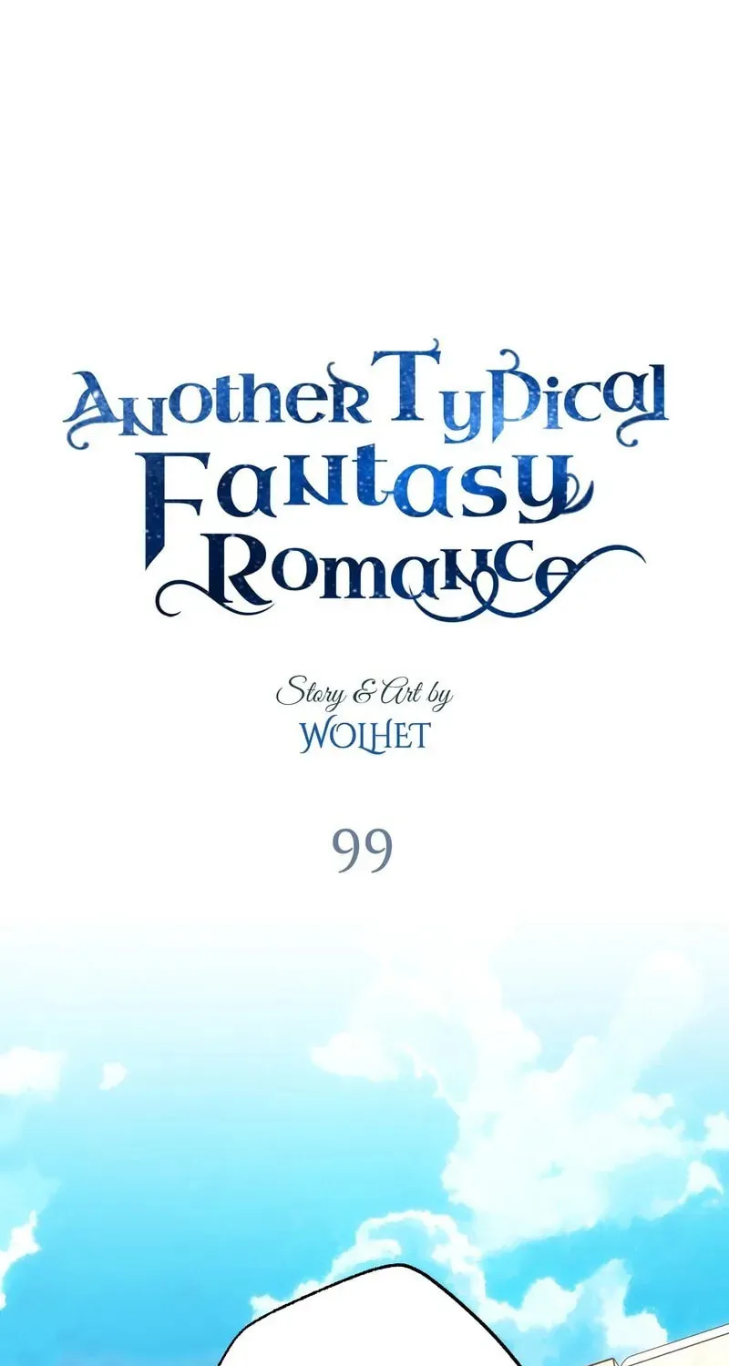 Another Typical Fantasy Romance Chapter 99 page 11 - 
