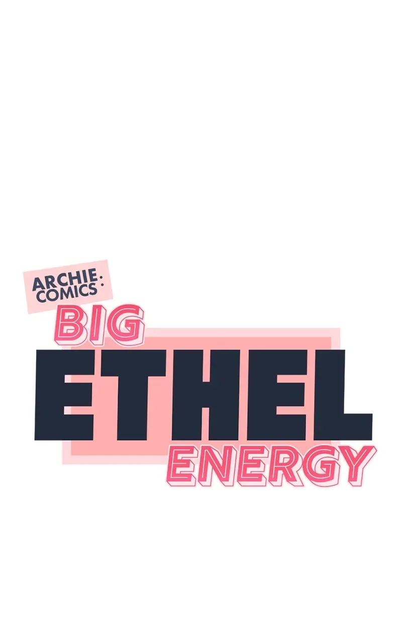 Archie Comics:Big Ethel Energy Chapter 16 page 31 - 