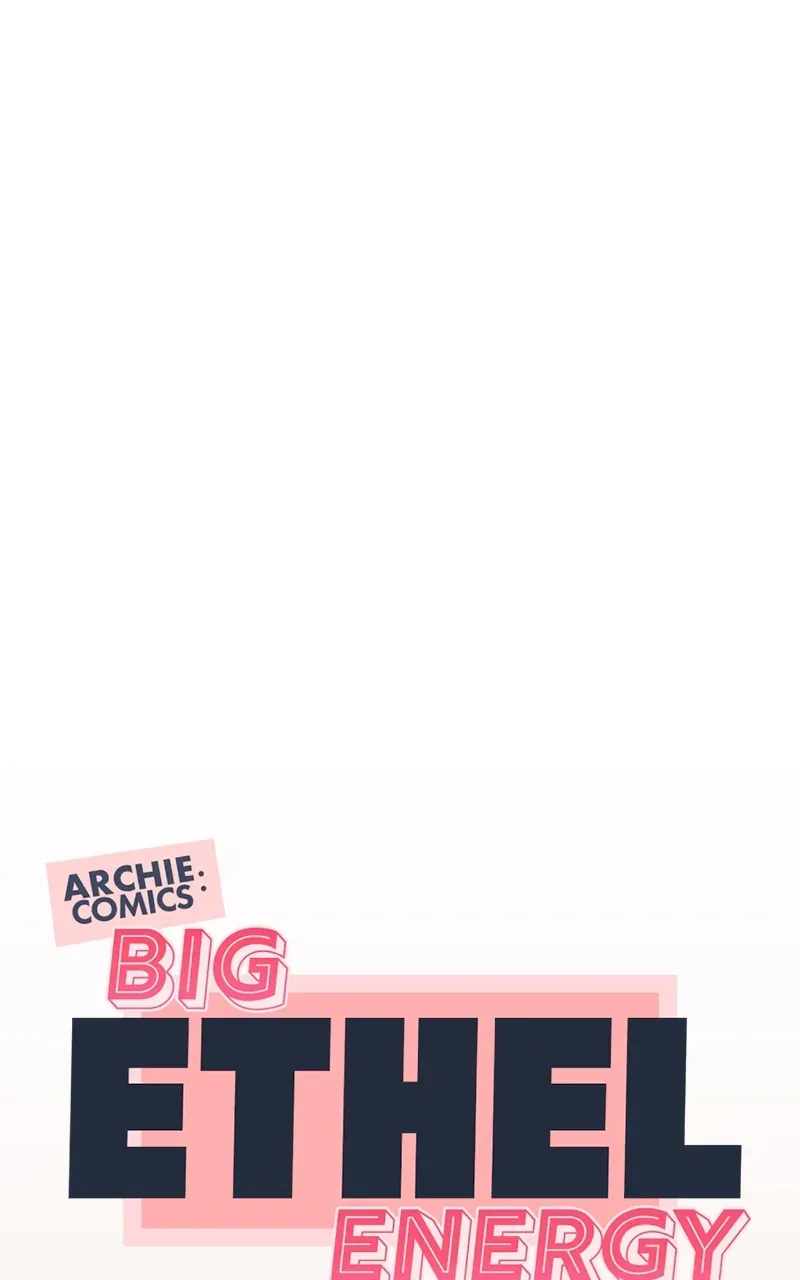 Archie Comics:Big Ethel Energy Chapter 22 page 16 - 