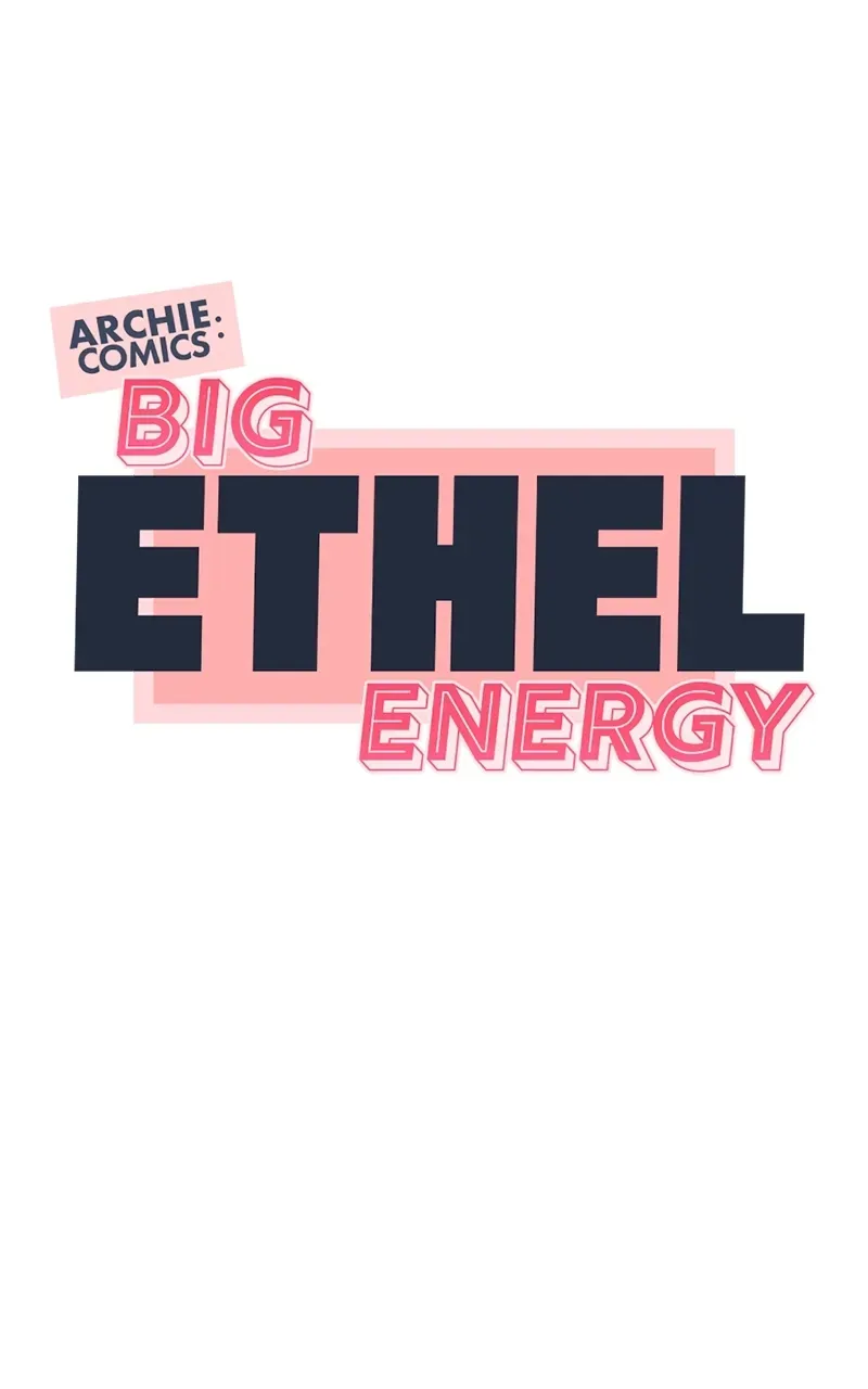 Archie Comics:Big Ethel Energy Chapter 26 page 8 - 