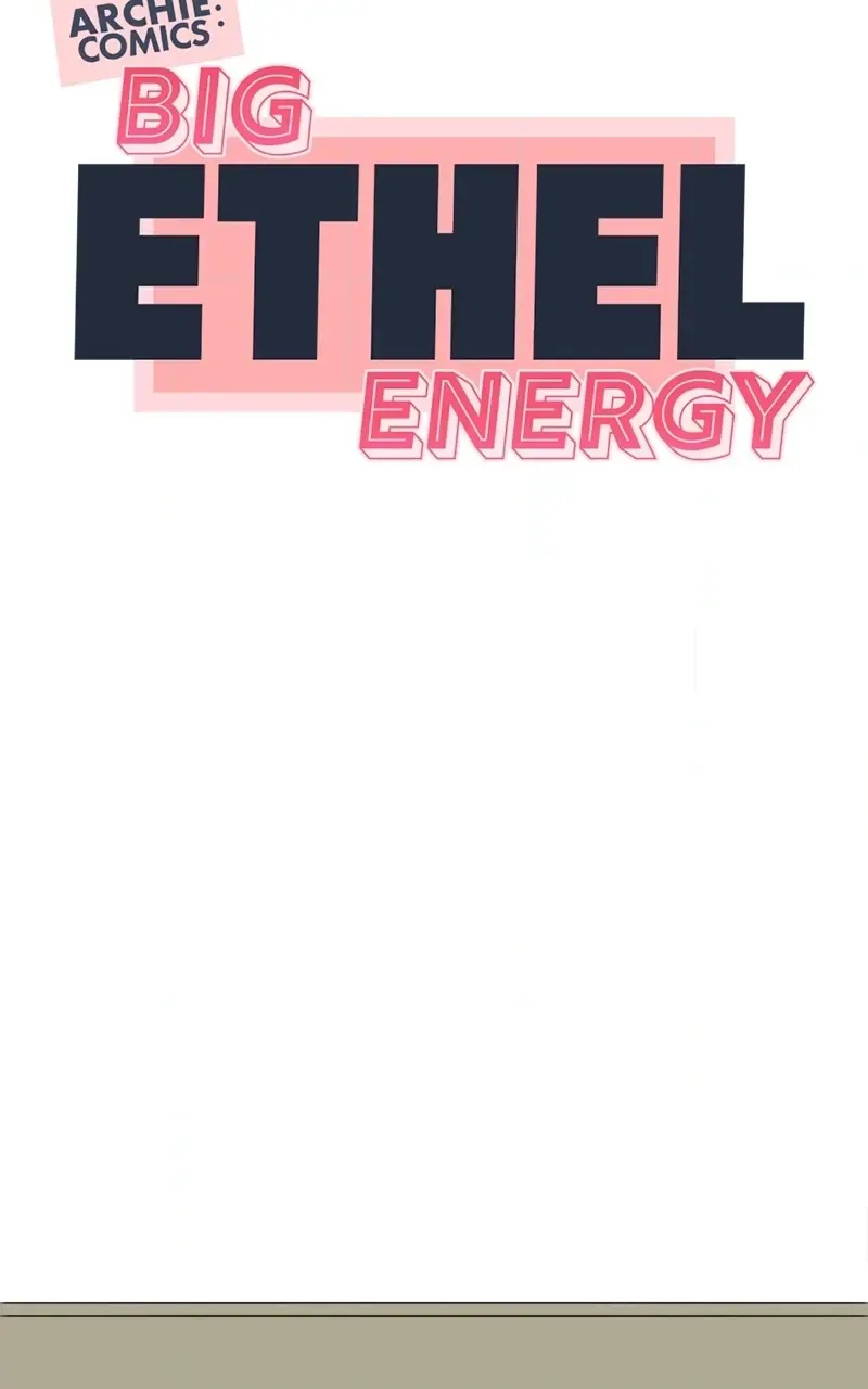 Archie Comics:Big Ethel Energy Chapter 31 page 20 - 