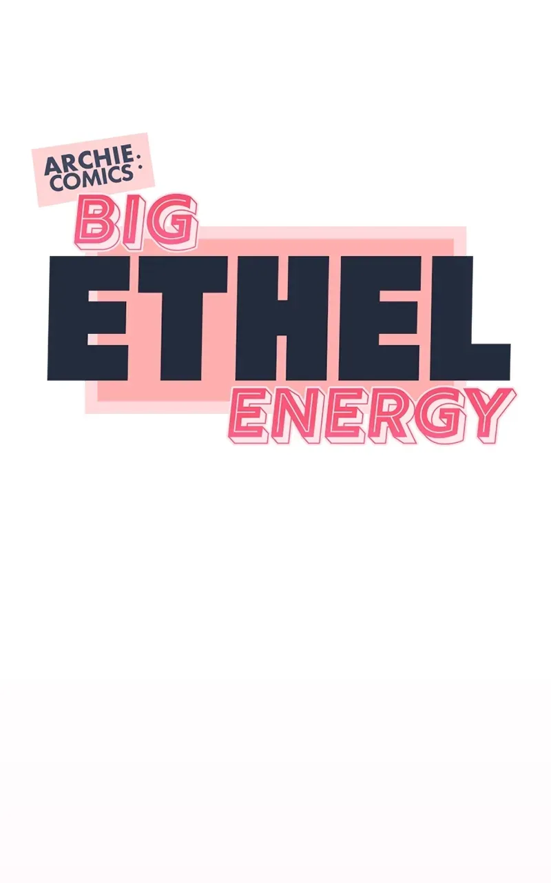 Archie Comics:Big Ethel Energy Chapter 39 page 11 - 