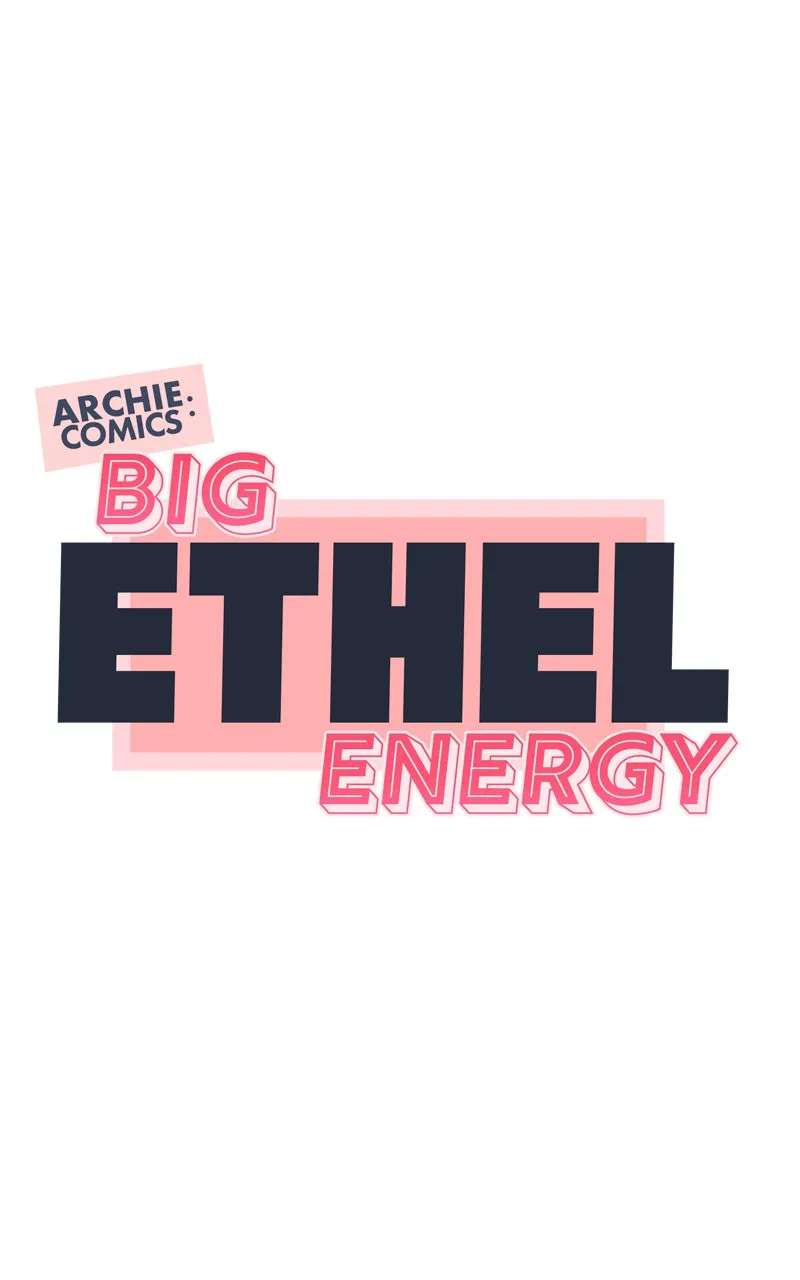 Archie Comics:Big Ethel Energy Chapter 4 page 15 - 