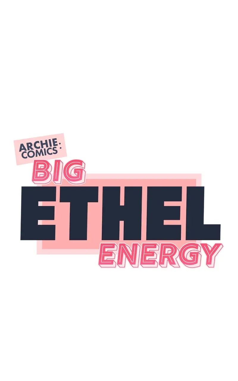 Archie Comics:Big Ethel Energy Chapter 42 page 6 - 