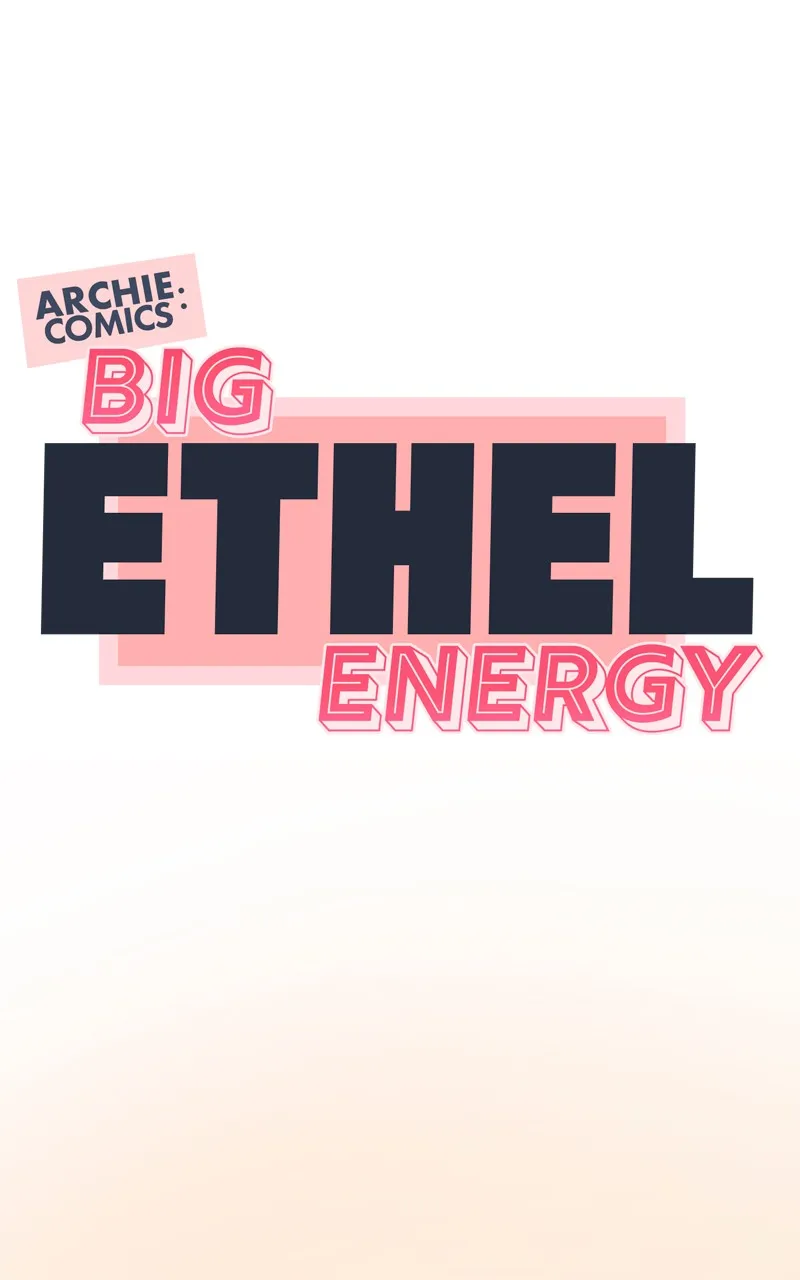 Archie Comics:Big Ethel Energy Chapter 5 page 19 - 
