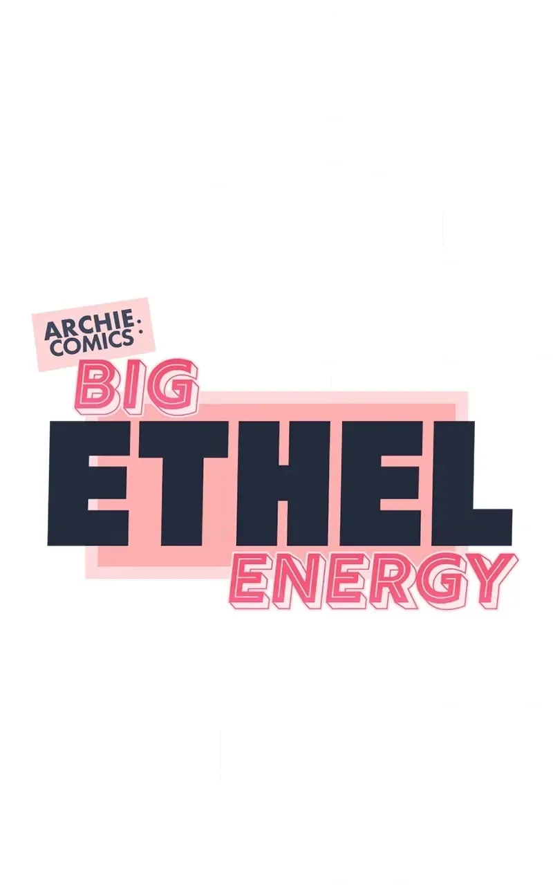 Archie Comics:Big Ethel Energy Chapter 51 page 10 - 