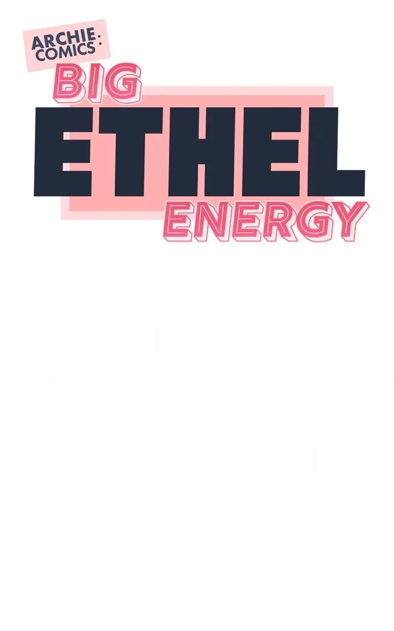 Archie Comics:Big Ethel Energy Chapter 55 page 10 - 