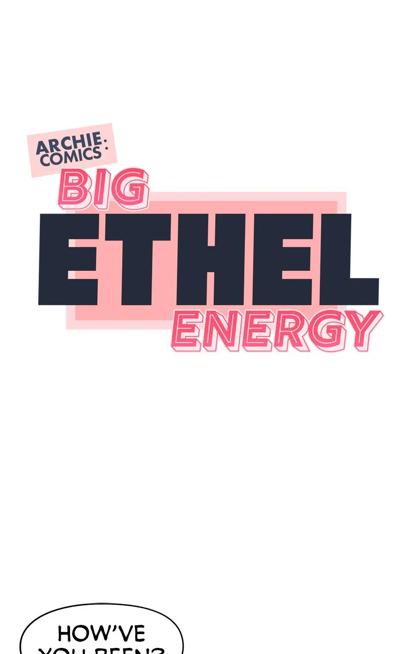 Archie Comics:Big Ethel Energy Chapter 7 page 22 - 