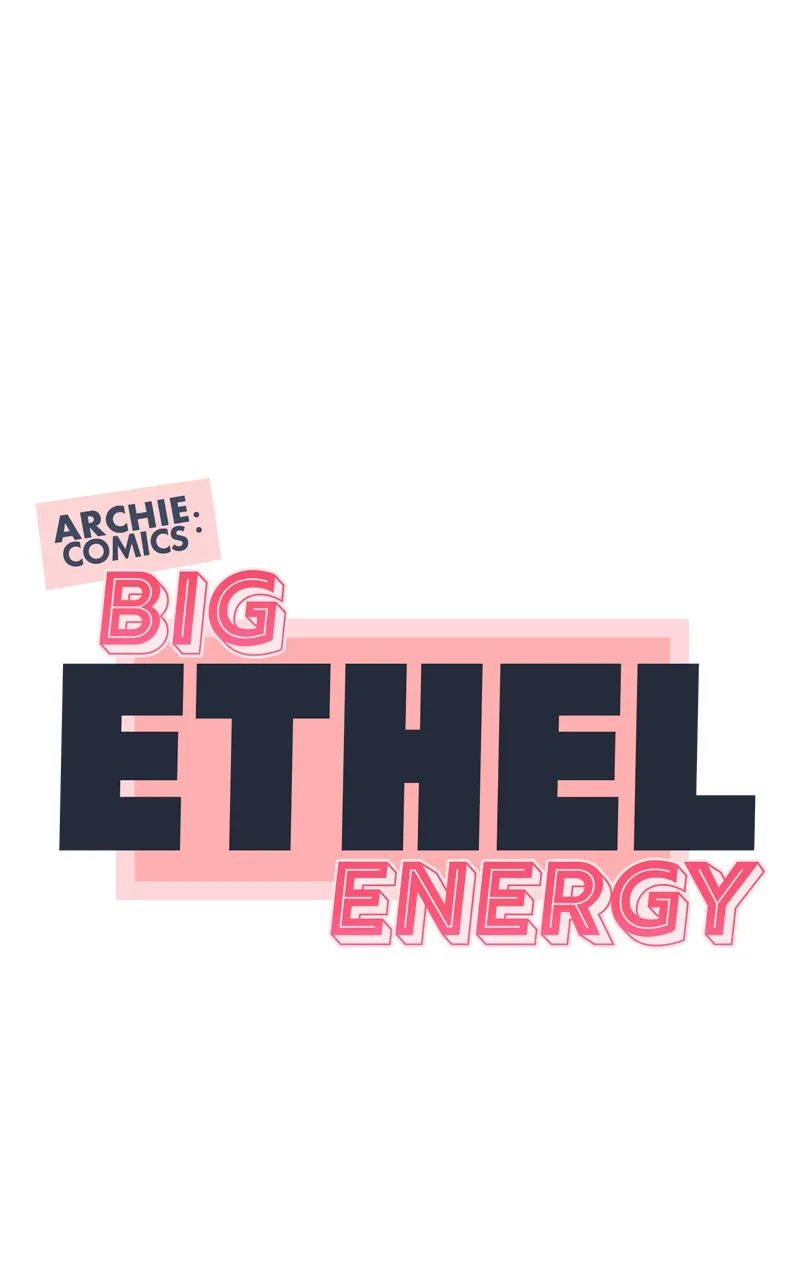 Archie Comics:Big Ethel Energy Chapter 8 page 20 - 