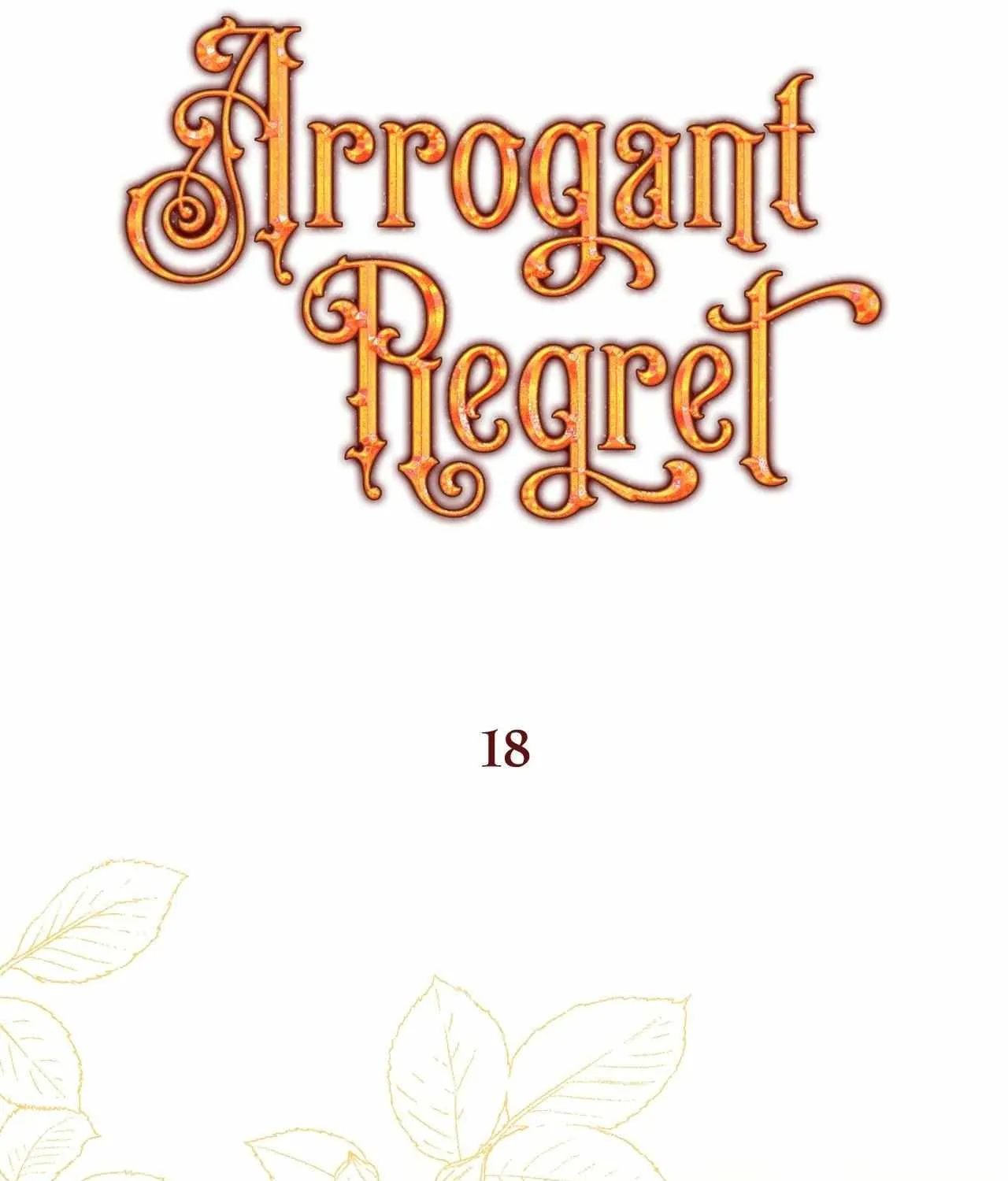 Arrogant Regret Chapter 18 page 41 - 