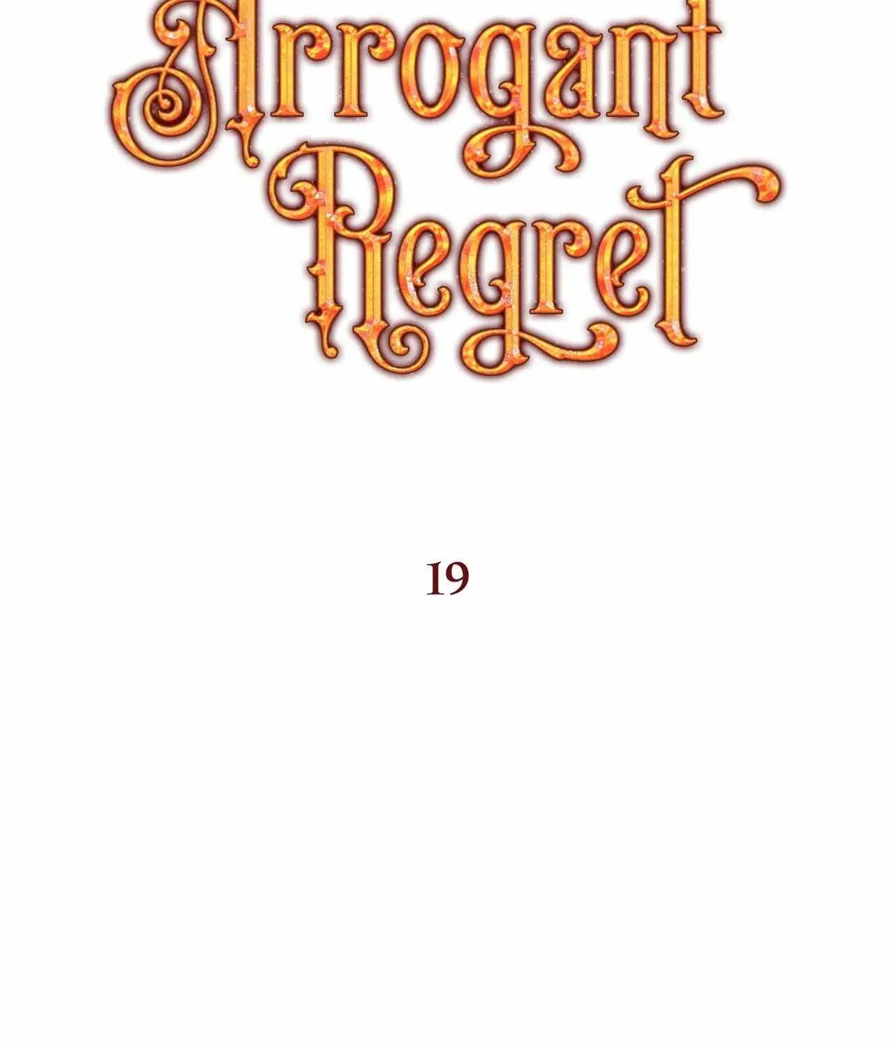 Arrogant Regret Chapter 19 page 115 - 