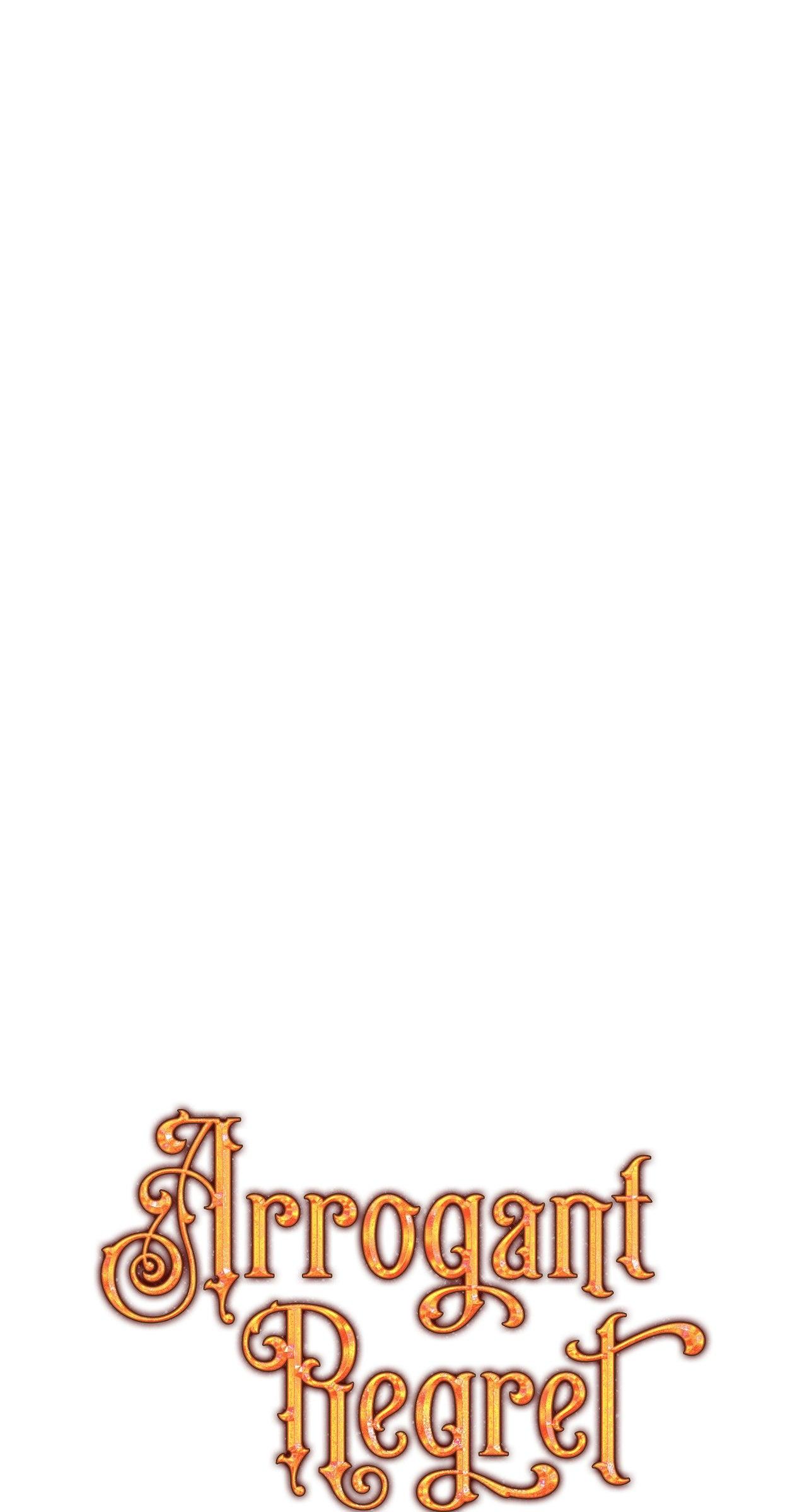 Arrogant Regret Chapter 28 page 73 - 