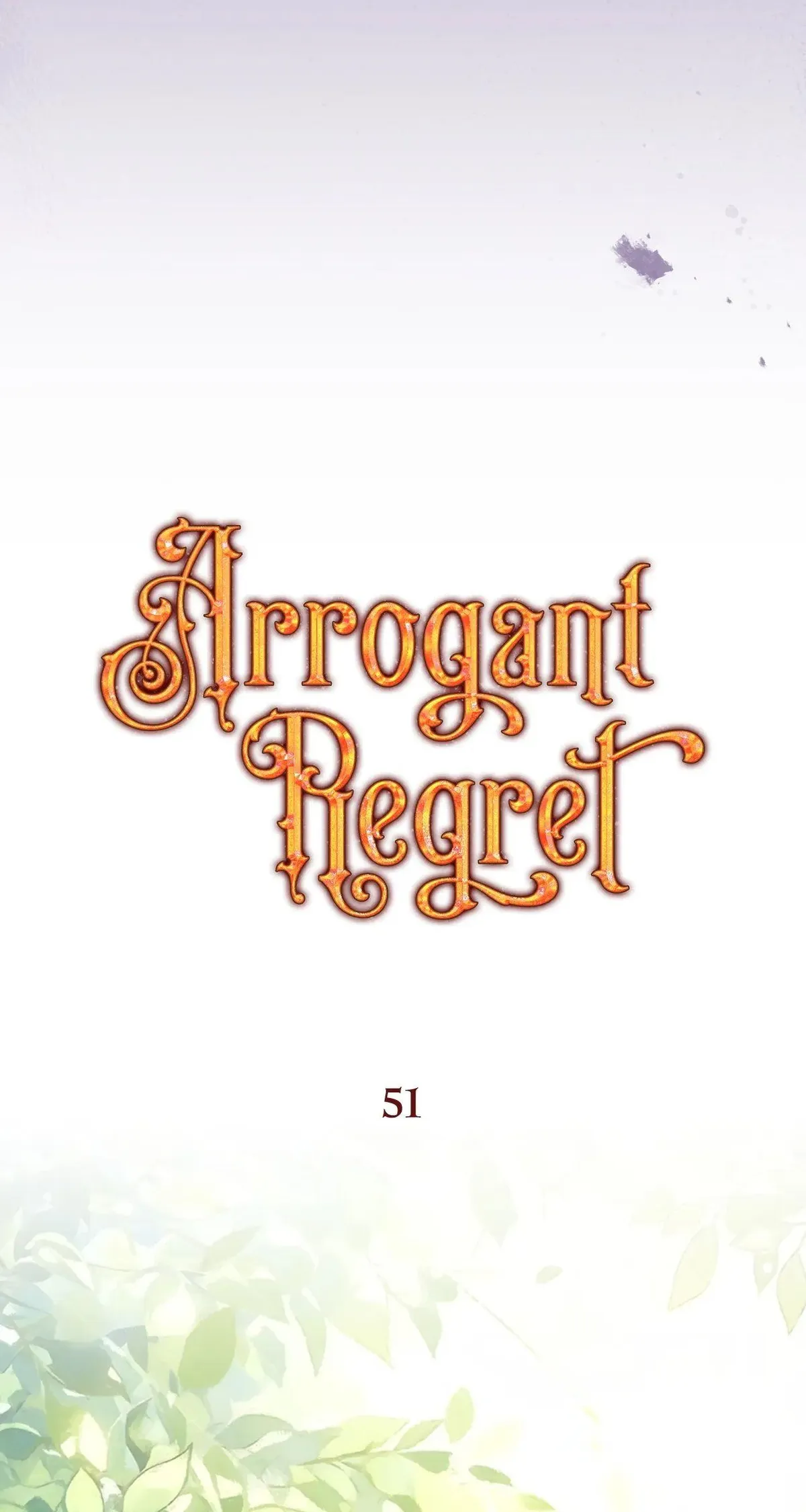 Arrogant Regret Chapter 51 page 40 - 