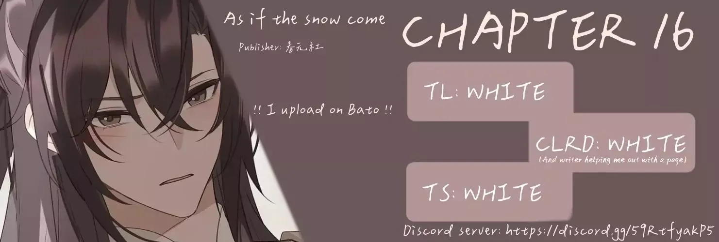 As If See the Snow Comes Chapter 16 page 1 - 