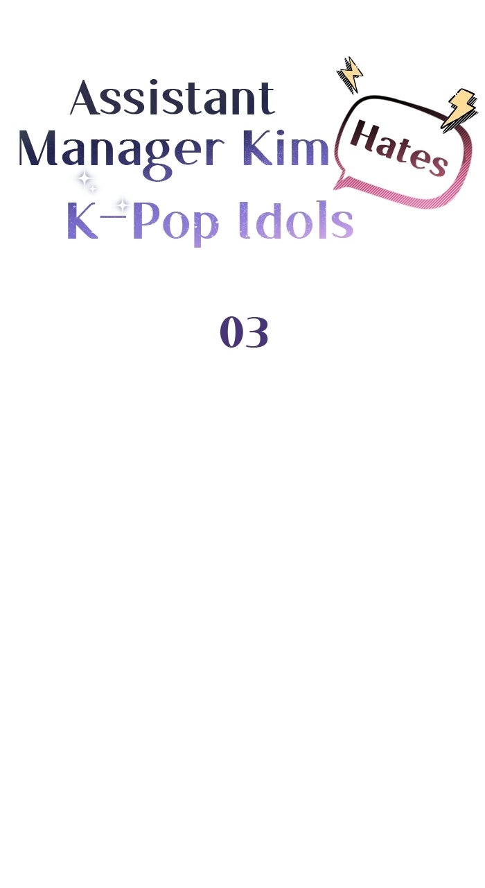 Assistant Manager KimHates K-Pop Idols Episode 3 page 8 - 
