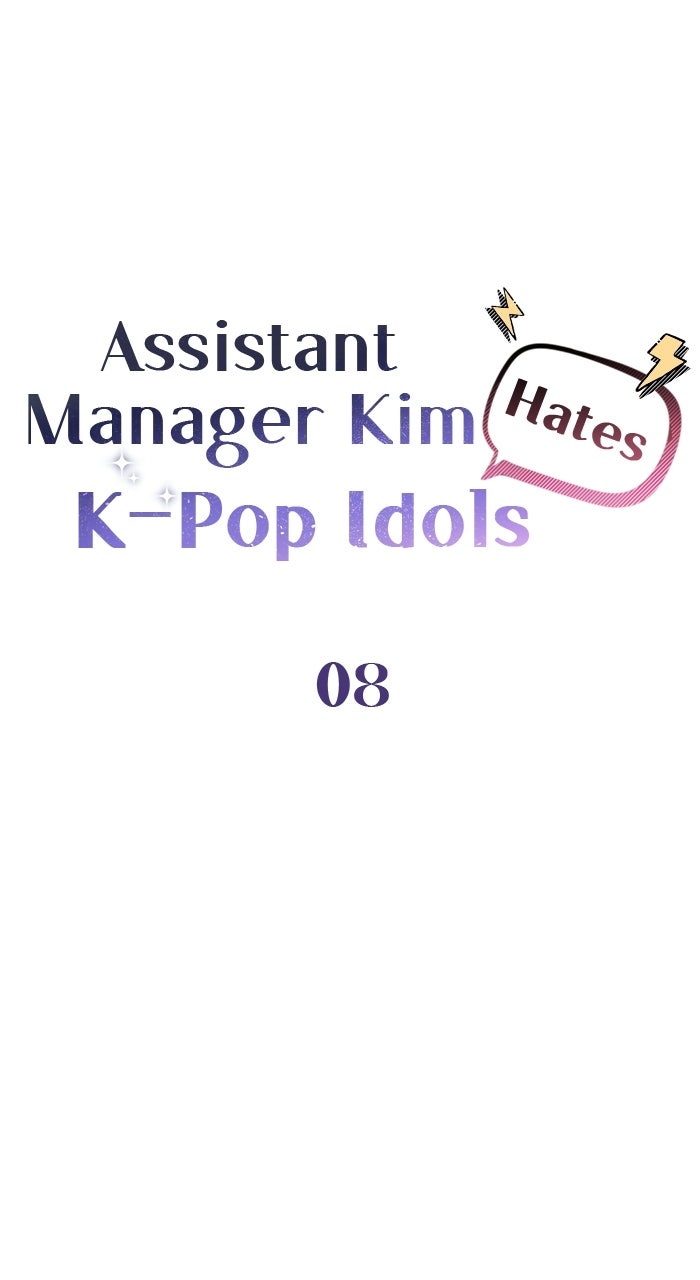 Assistant Manager KimHates K-Pop Idols Episode 8 page 8 - 