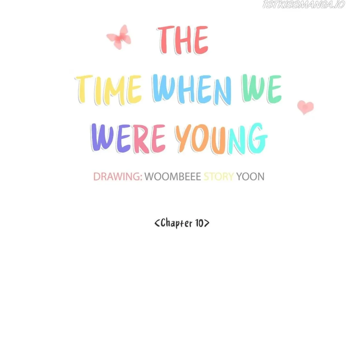 At that time, when we were young Chapter 10 page 25 - 