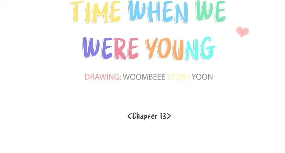 At that time, when we were young Chapter 13 page 34 - 