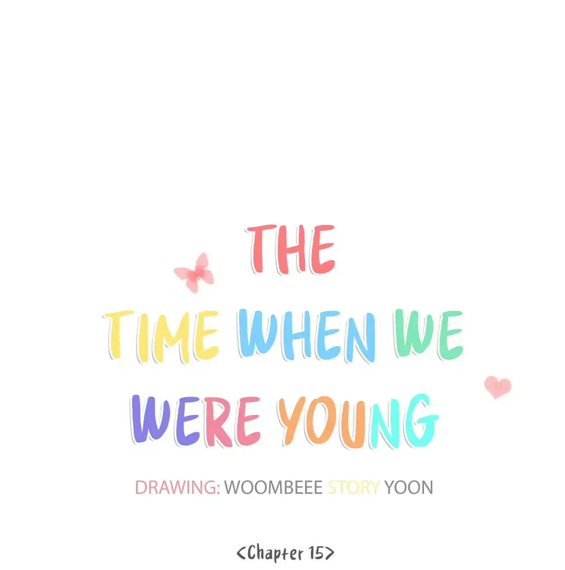 At that time, when we were young Chapter 15 page 22 - 