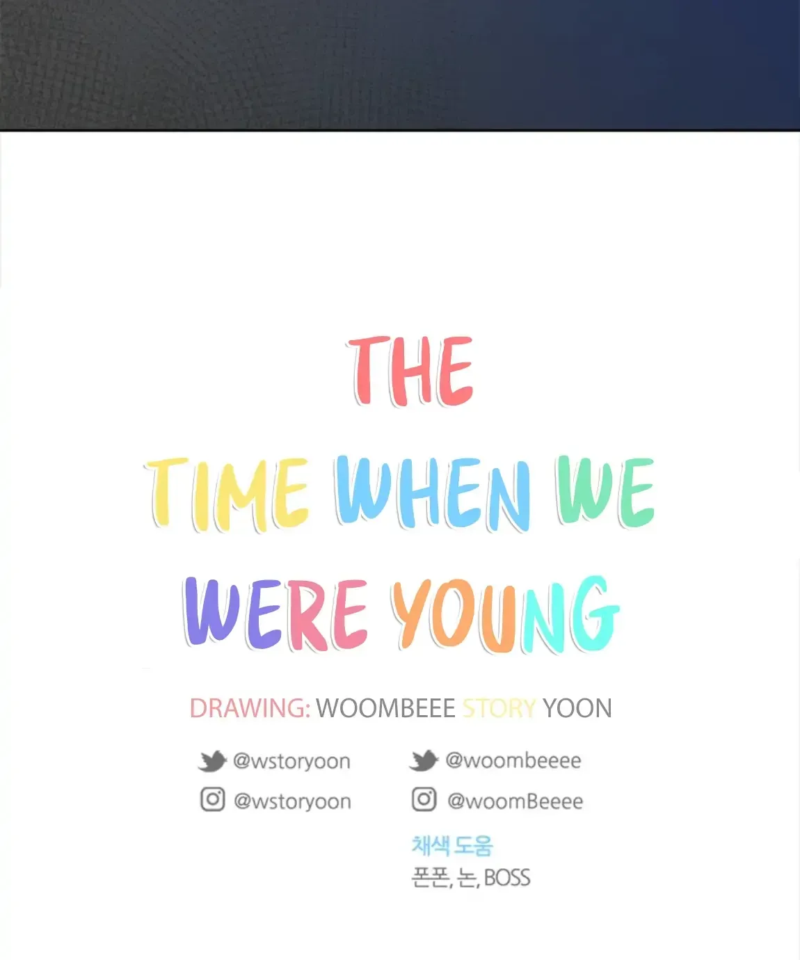 At that time, when we were young Chapter 15 page 90 - 