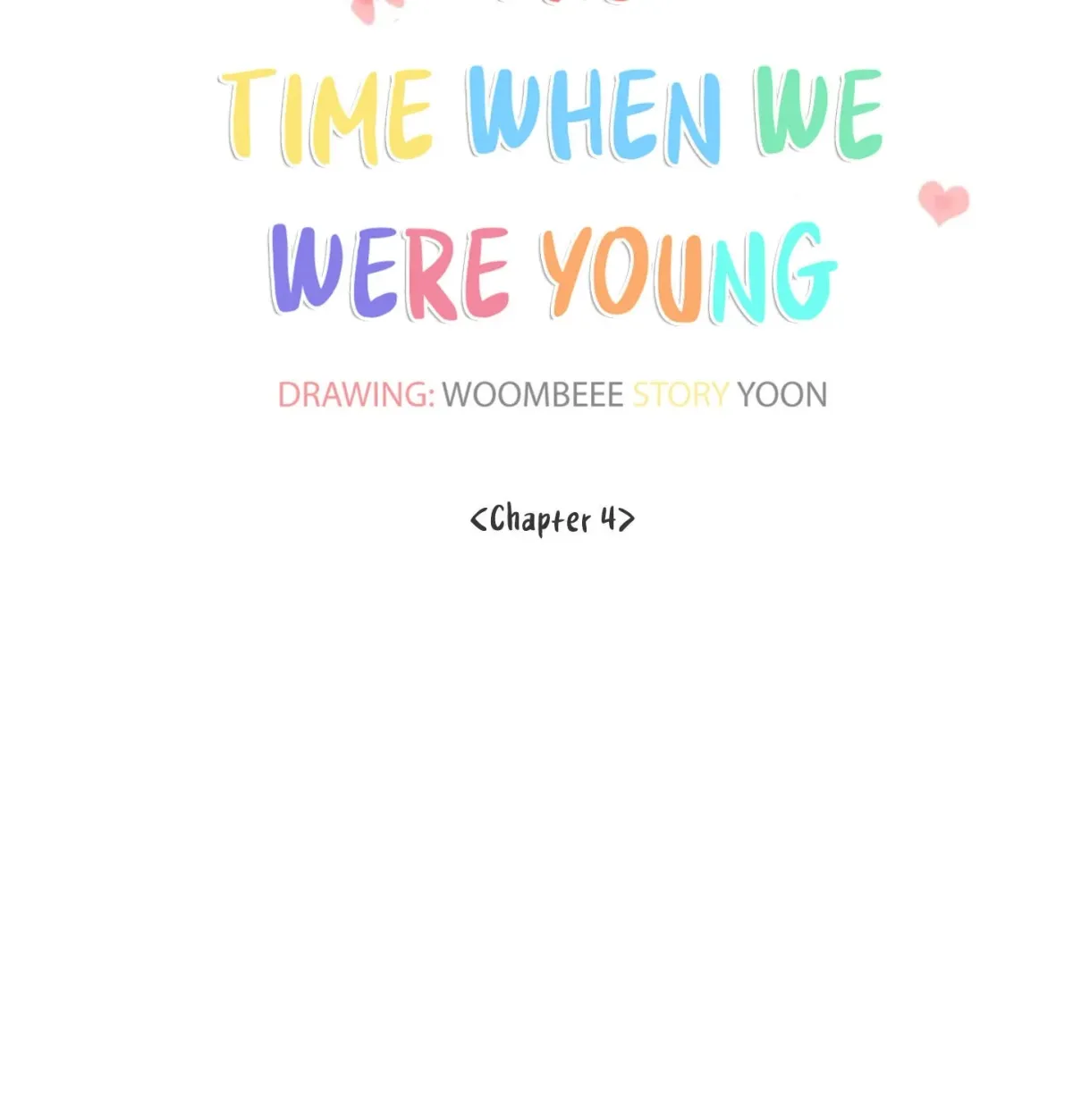 At that time, when we were young Chapter 4 page 30 - 