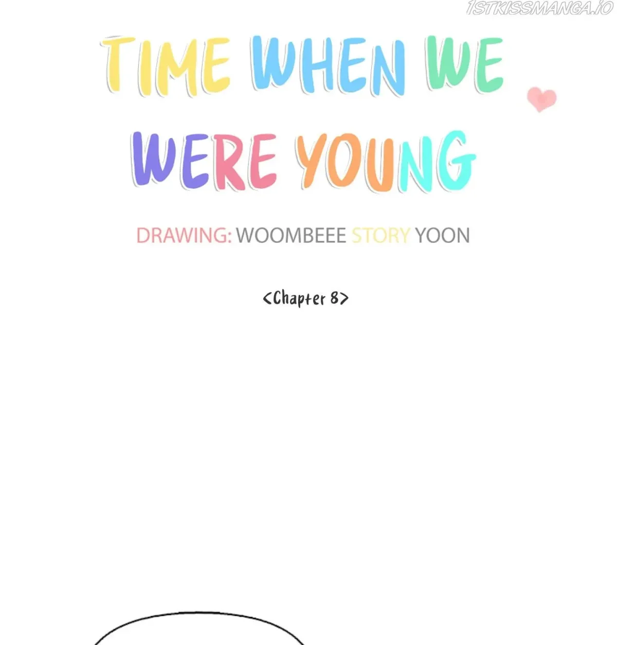 At that time, when we were young Chapter 8 page 33 - 