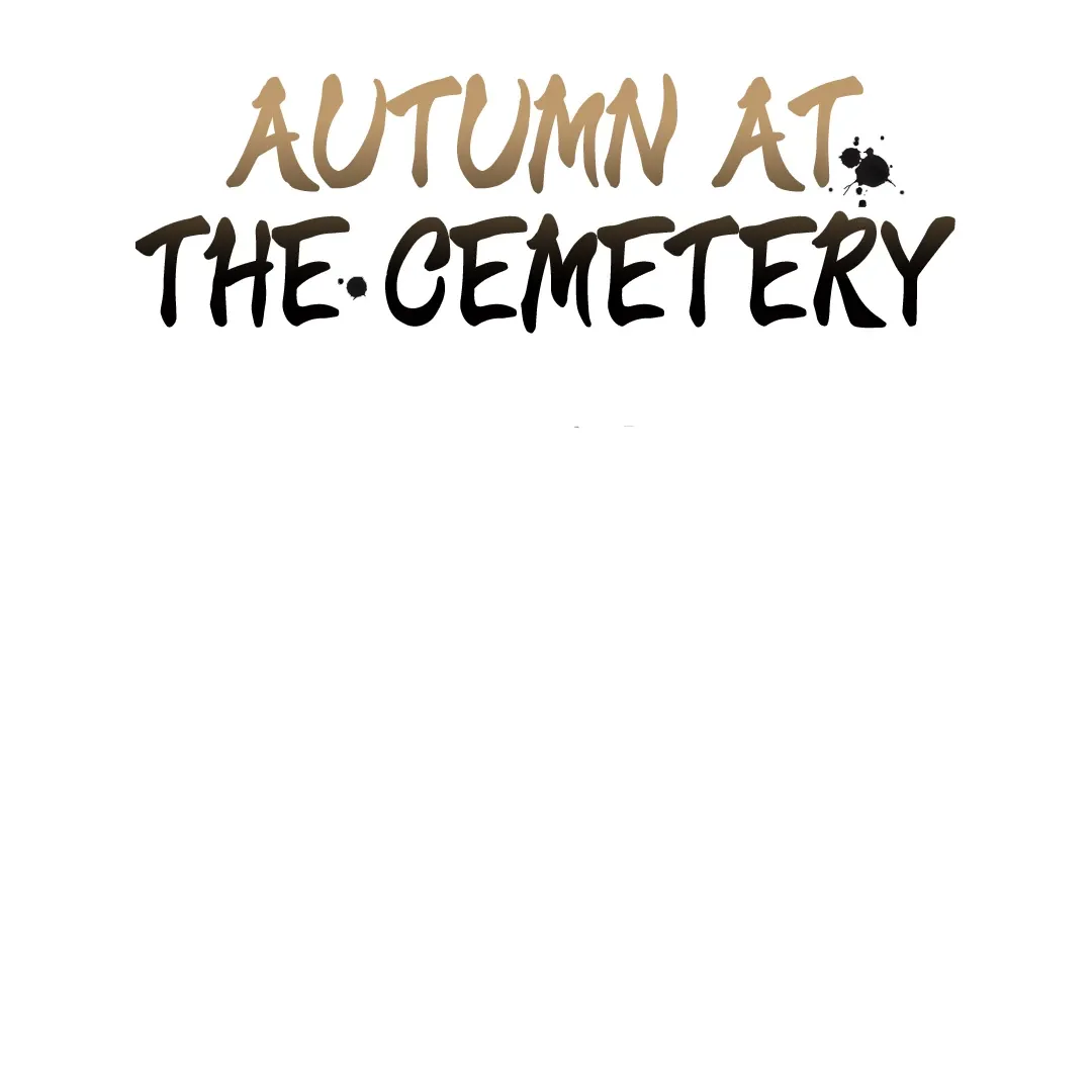 Autumn at the Cemetery Chapter 33 page 3 - 