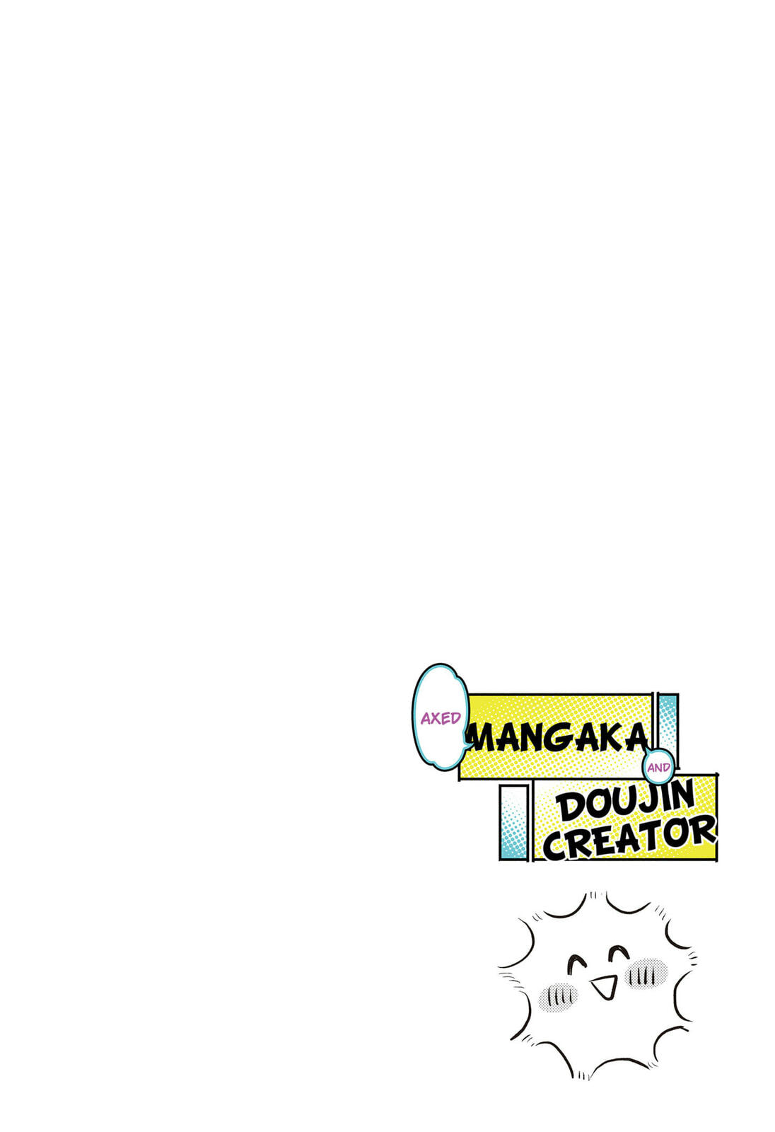 Axed Mangaka and Doujin Creator Chapter 1 page 3 - 