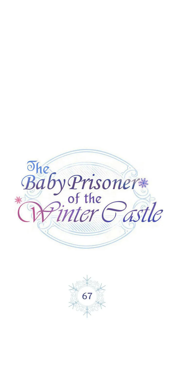 Baby Prisoner of the Winter Castle Chapter 67 page 22 - 