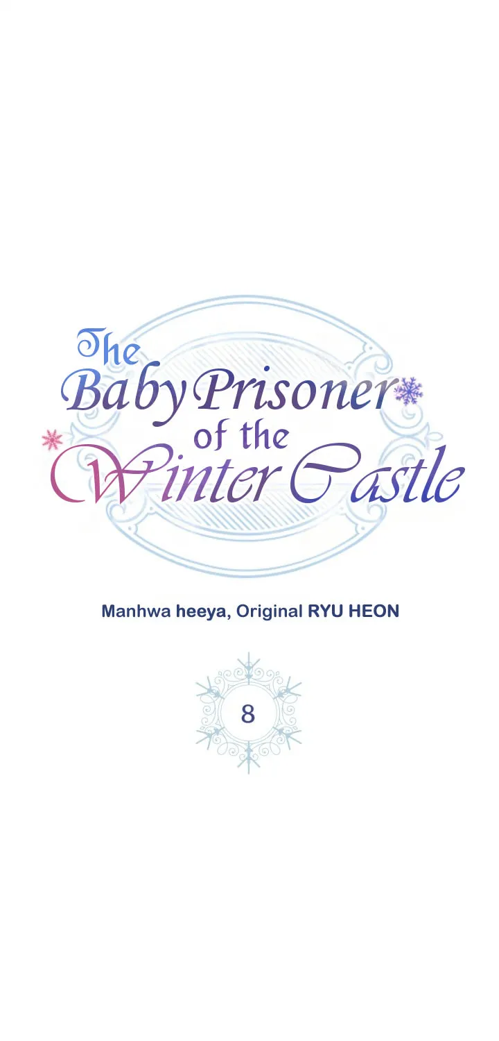 Baby Prisoner of the Winter Castle Chapter 8 page 8 - 