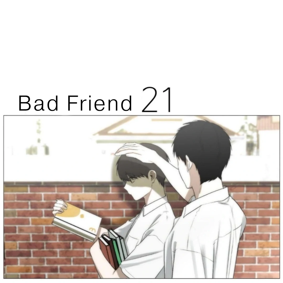 Bad Friend (Euneun) Chapter 21 page 8 - 