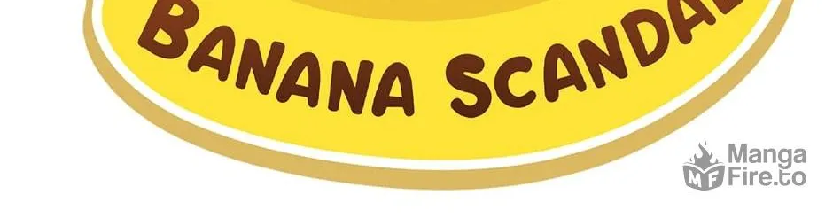 Banana Scandal Chapter 125 page 36 - 
