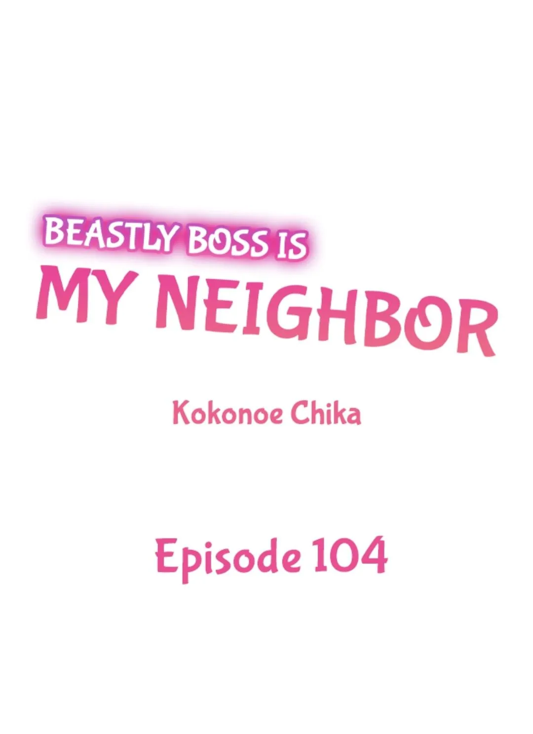 Beastly Boss is My Neighbor Chapter 104 page 2 - 