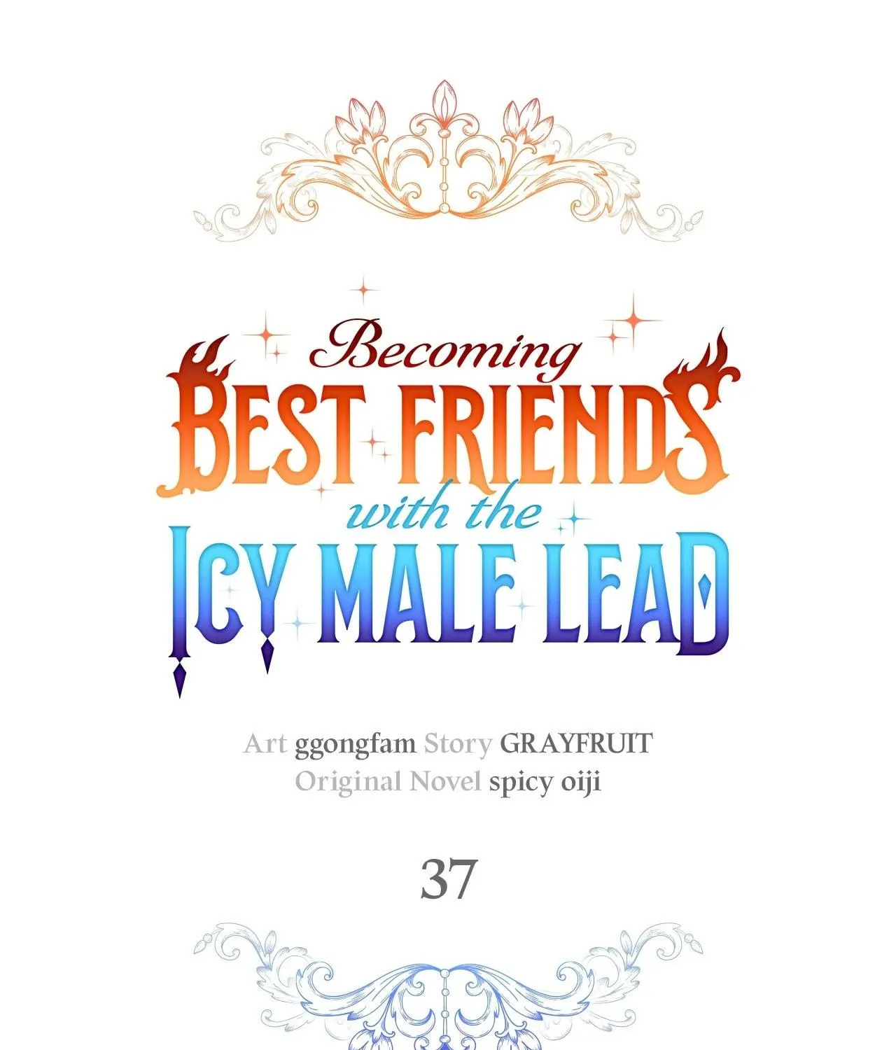 Becoming Best Friends With the Icy Male Lead Chapter 37 page 38 - 
