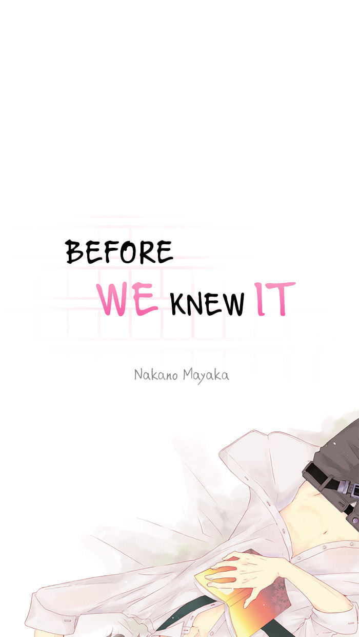 Before We Knew It Chapter 14 page 7 - 