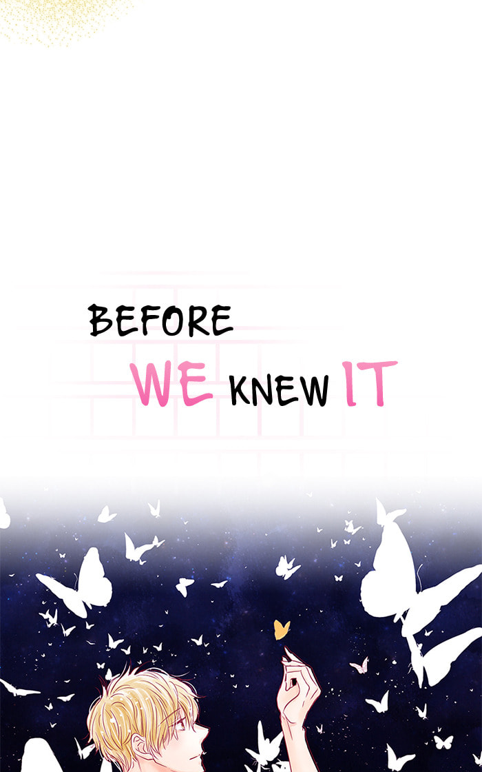 Before We Knew It Chapter 94 page 7 - 