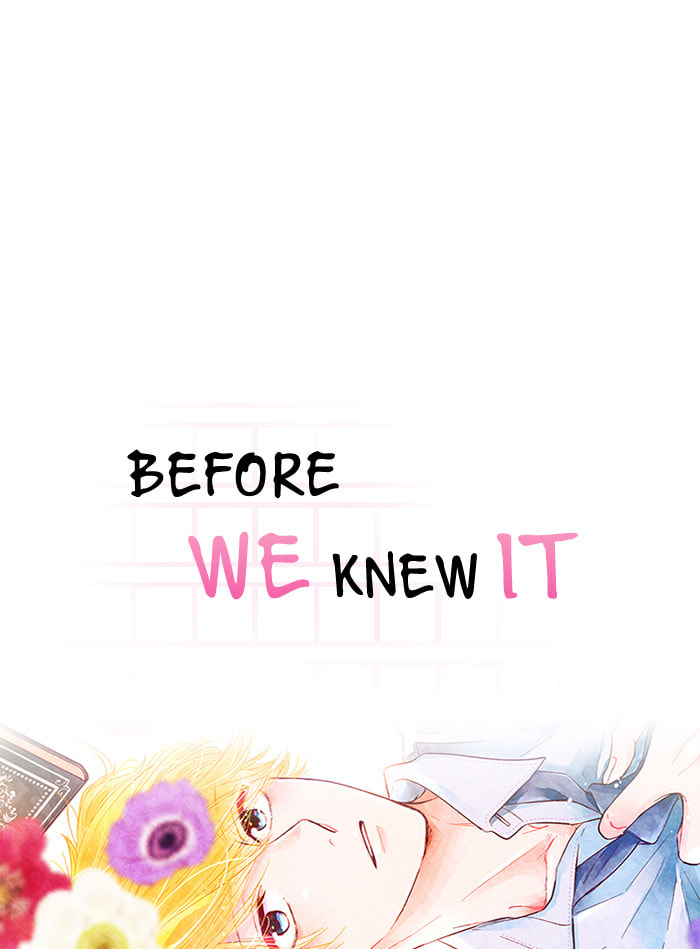 Before We Knew It Chapter 99 page 6 - 