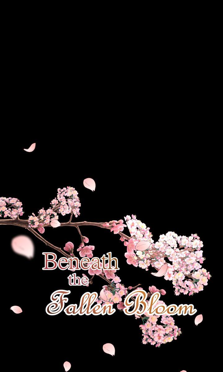 Beneath the Fallen Bloom Chapter 11 page 2 - 