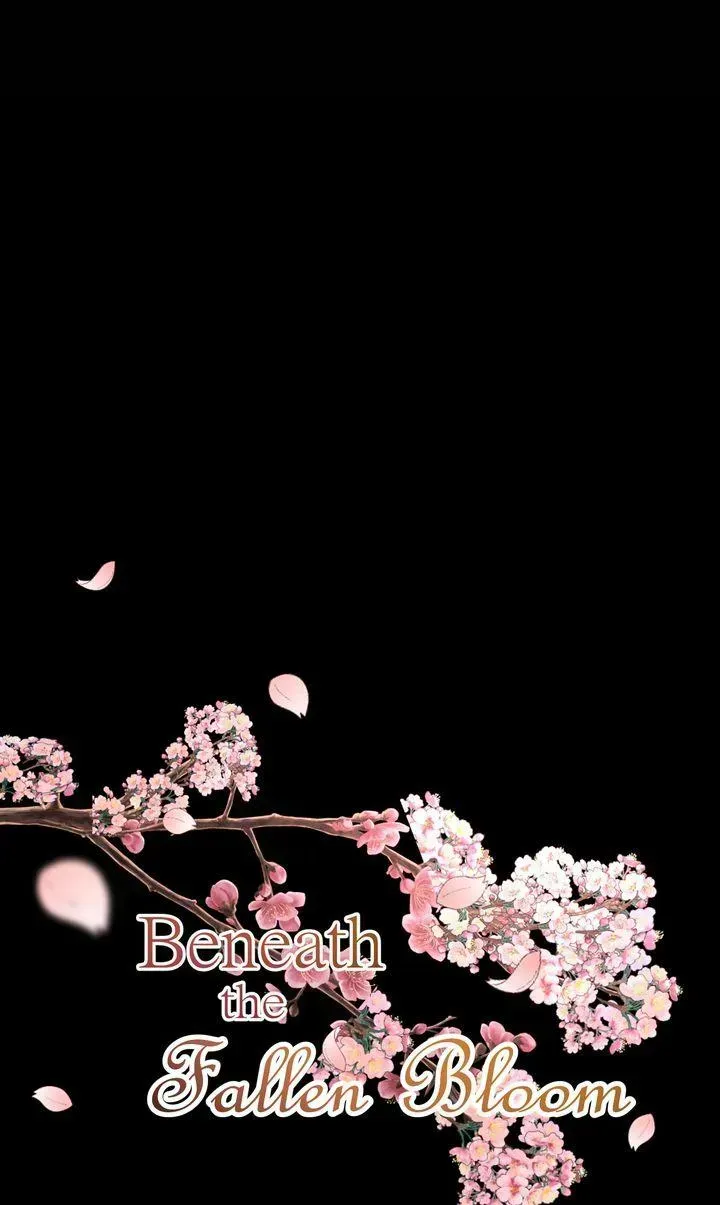 Beneath the Fallen Bloom Chapter 2.2 page 46 - 