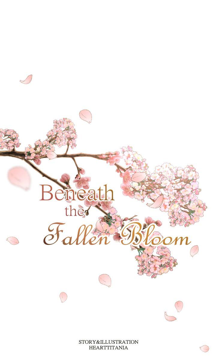 Beneath the Fallen Bloom Chapter 22 page 3 - 