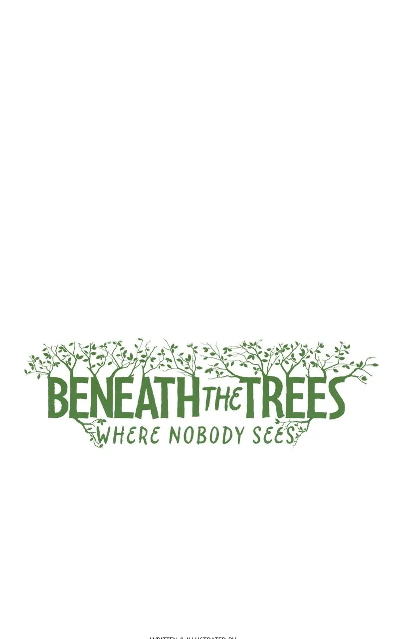 Beneath the Trees Where Nobody Sees Chapter 11 page 57 - 