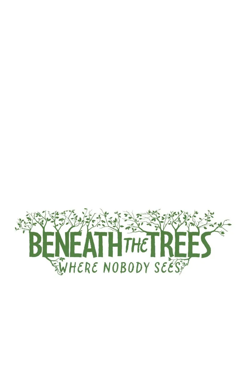 Beneath the Trees Where Nobody Sees Chapter 12 page 51 - 