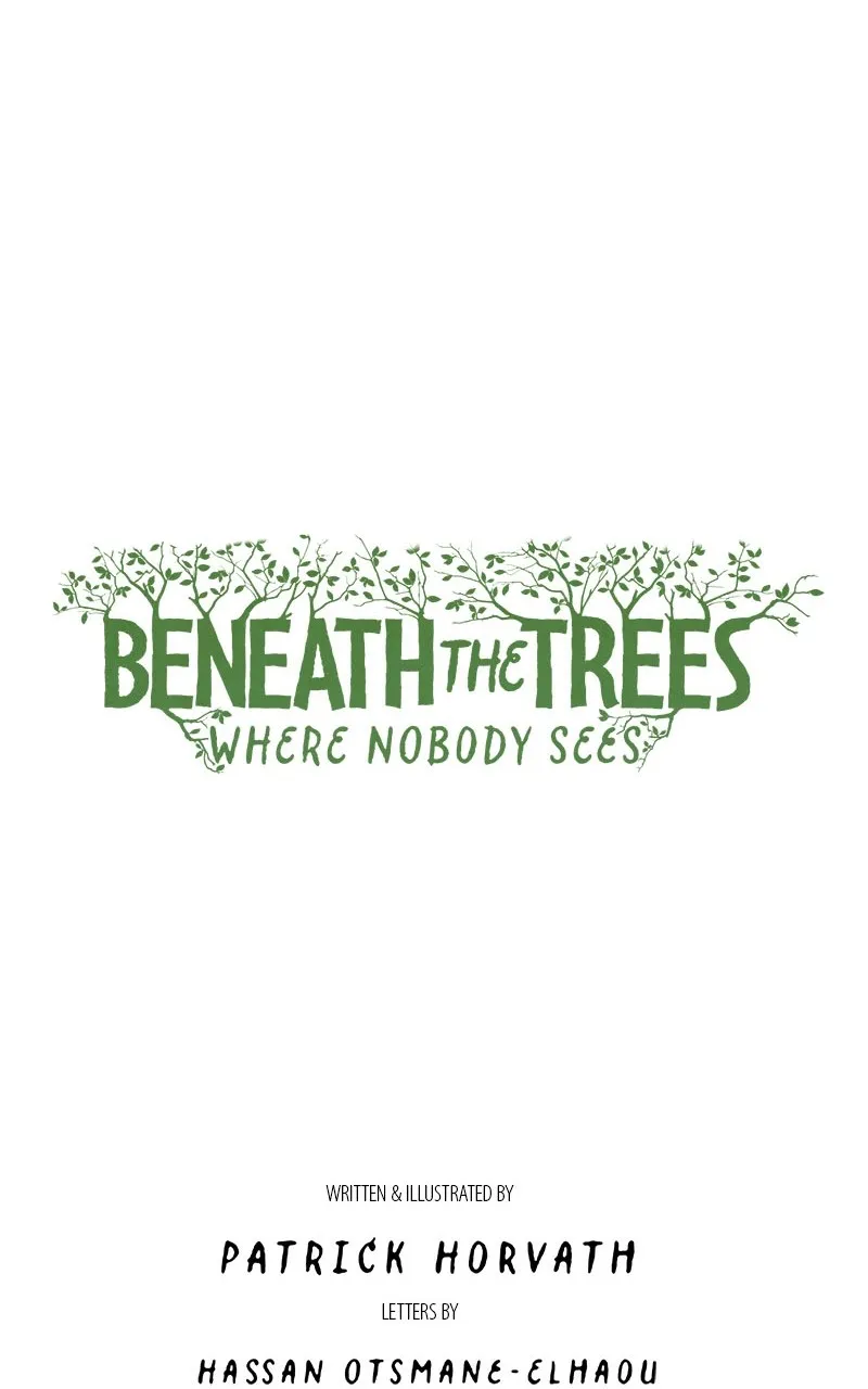 Beneath the Trees Where Nobody Sees Chapter 4 page 47 - 