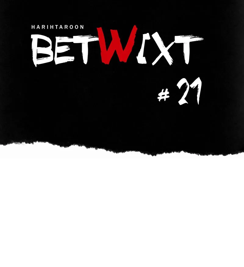 Betwixt Chapter 21 page 20 - 