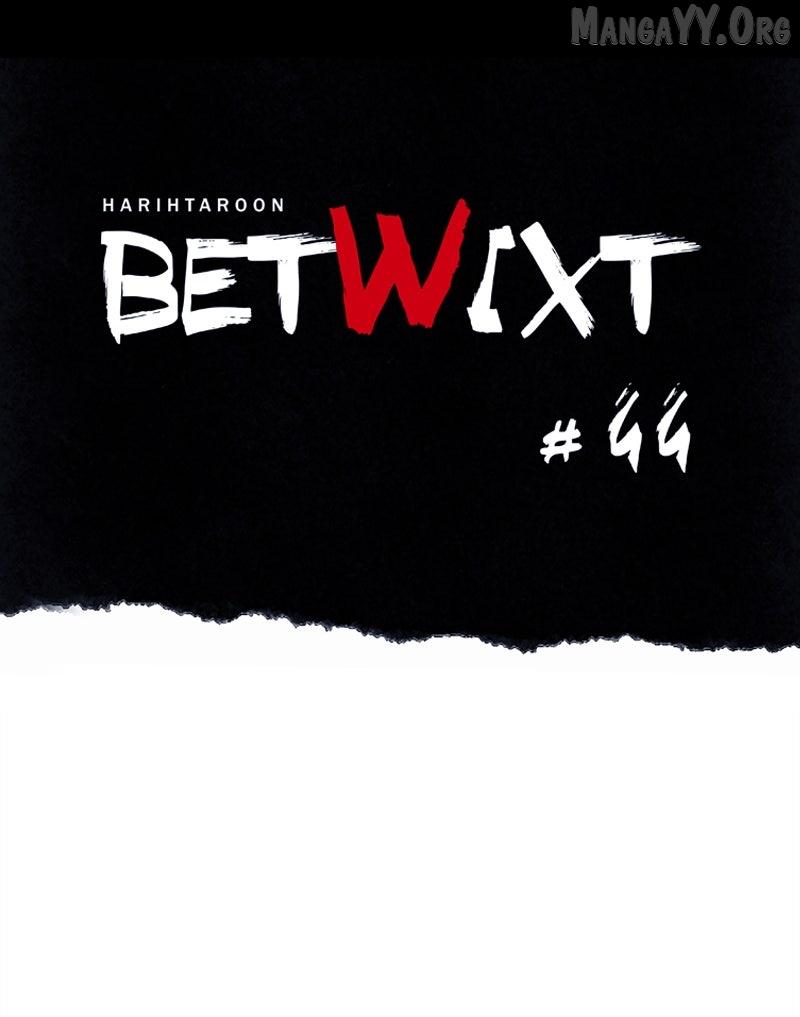 Betwixt Chapter 44 page 46 - 