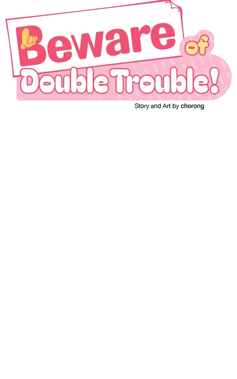 Beware ofDouble Trouble! Episode 11 page 52 - 